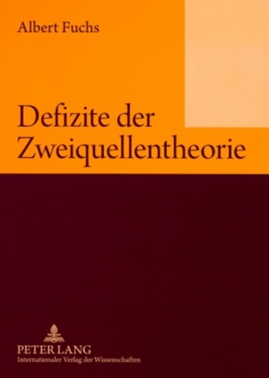 Defizite der Zweiquellentheorie von Fuchs,  Albert