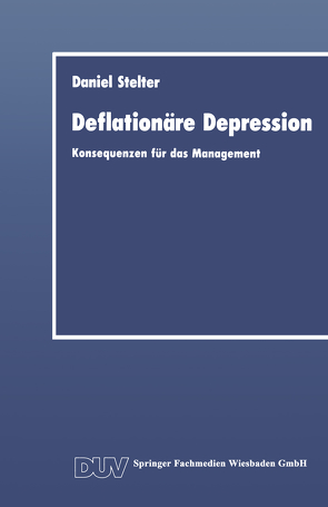 Deflationäre Depression von Stelter,  Daniel