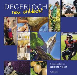 Degerloch neu entdeckt von Nieser,  Norbert