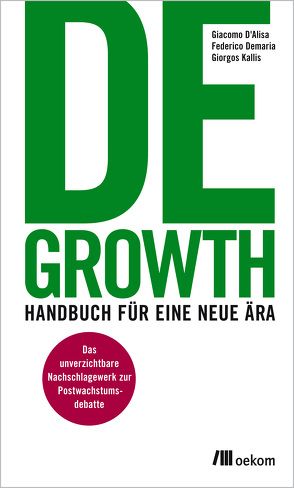 Degrowth von d´Alisa,  Giacoma, Demaria,  Federico, Kallis,  Giorgos