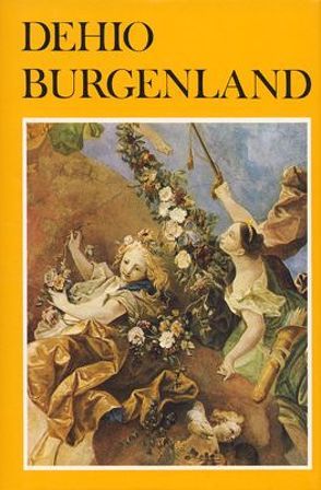 DEHIO-Handbuch / Burgenland von Bundesdenkmalamt Wien