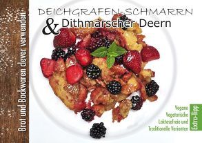 Deichgrafen-Schmarrn & Dithmarscher Deern von Krieger,  Thordis, Schäfer,  Katrin