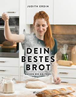 Dein bestes Brot von Erdin,  Judith