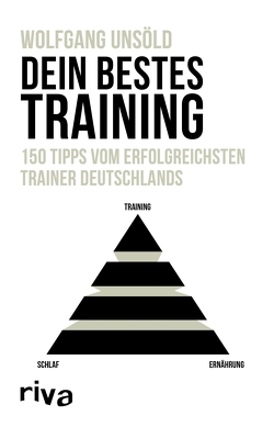 Dein bestes Training von Unsöld,  Wolfgang