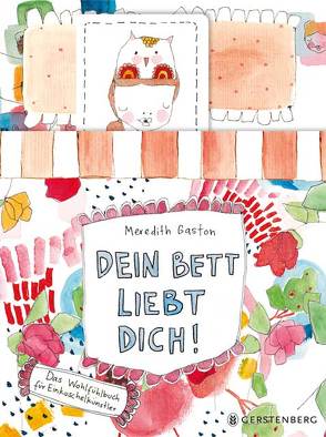 Dein Bett liebt Dich! von Gaston,  Meredith, Grubel,  Judith