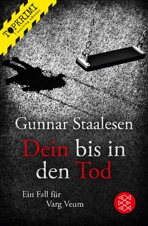 Dein bis in den Tod von Hartmann,  Kerstin, Staalesen,  Gunnar