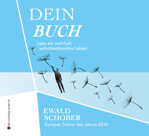 Dein Buch von Auerswald,  Denise, Langhuber,  Manfred, Schober,  Ewald