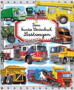 Dein buntes Wörterbuch: Lastwagen von Bouet,  Marie-Laure, Simon,  Philippe