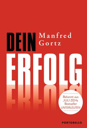 Dein Erfolg von Gortz,  Manfred