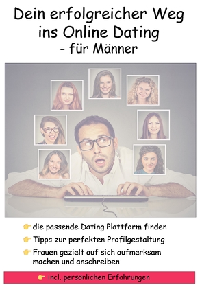 Dein erfolgreicher Weg ins Online Dating – für Männer von Hückinghaus,  Frank