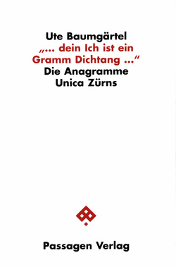 „… dein Ich ist ein Gramm Dichtang…“ von Baumgärtel,  Ute