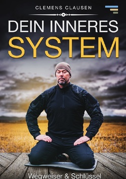 Dein inneres System von Clausen,  Clemens