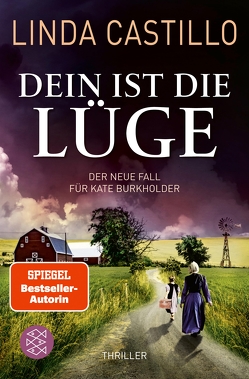 Dein ist die Lüge von Augustin,  Helga, Castillo,  Linda