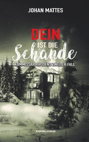 Dein ist die Schande von Mattes,  Johan