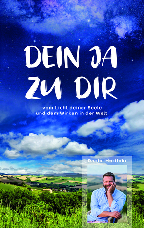 DEIN JA ZU DIR (eBook) von Hertlein,  Daniel