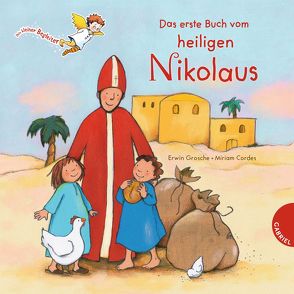 Dein kleiner Begleiter: Das erste Buch vom heiligen Nikolaus von Grosche,  Erwin, Schlumm-Cordes,  Miriam