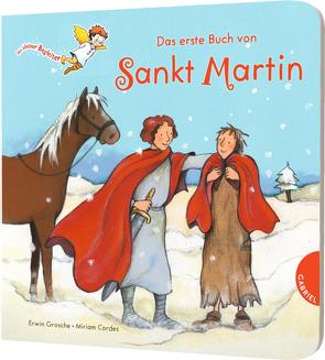 Dein kleiner Begleiter: Das erste Buch von Sankt Martin von Grosche,  Erwin, Schlumm-Cordes,  Miriam