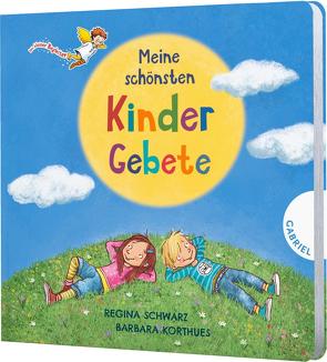 Dein kleiner Begleiter: Meine schönsten Kindergebete von Korthues,  Barbara, Schwarz,  Regina