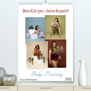 Dein Körper, deine Regeln! Body Positivity (Premium, hochwertiger DIN A2 Wandkalender 2022, Kunstdruck in Hochglanz) von & Klaus Albrecht,  Elena, Sonntagsfotos