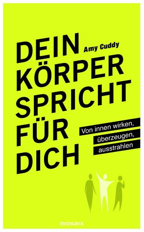 Dein Körper spricht für dich von Cuddy,  Amy, Zeltner,  Henriette