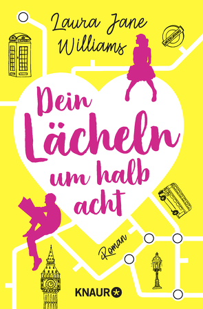 Dein Lächeln um halb acht von Dünninger,  Veronika, Williams,  Laura Jane