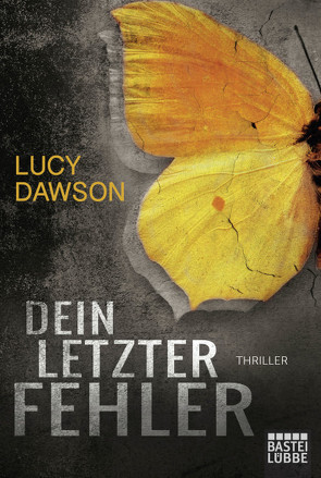 Dein letzter Fehler von Bauche-Eppers,  Eva, Dawson,  Lucy