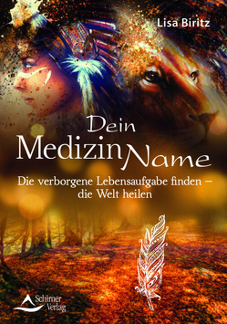 Dein Medizinname von Biritz,  Lisa