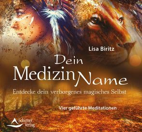 Dein Medizinname von Biritz,  Lisa