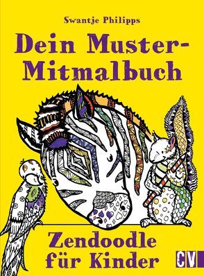 Dein Muster-Mitmalbuch von Philipps,  Swantje