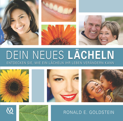 Dein neues Lächeln von Goldstein,  Ronald E.