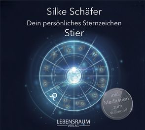 Dein persönliches Sternzeichen von Schäfer,  Silke