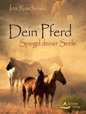 Dein Pferd von Ruschinski,  Ina