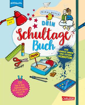 Dein Schultagebuch von Busch,  Nikki, Hahn,  Christiane