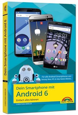 Dein Smartphone mit Android 6 von Immler,  Christian