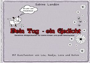 Dein Tag – ein Gedicht von LANDON,  Sabine