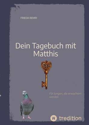 Dein Tagebuch mit Matthis von Remri,  Frieda