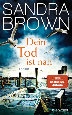 Dein Tod ist nah von Brown,  Sandra, Göhler,  Christoph