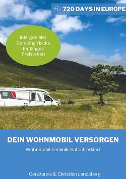 Dein Wohnmobil versorgen von Landsberg,  Christian, Landsberg,  Constance