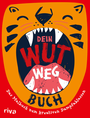 Dein Wut-weg-Buch von Graf,  Carolina