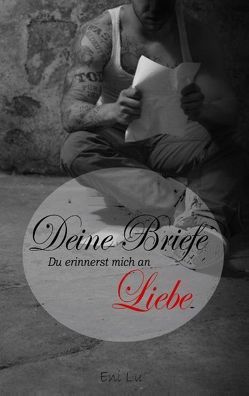 Deine Briefe von Lu,  Eni