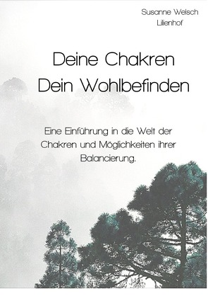 Deine Chakren – Dein Wohlbefinden von Welsch,  Susanne