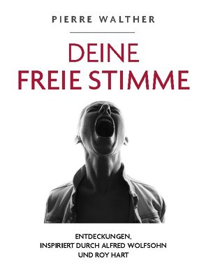 Deine freie Stimme von Walther,  Pierre