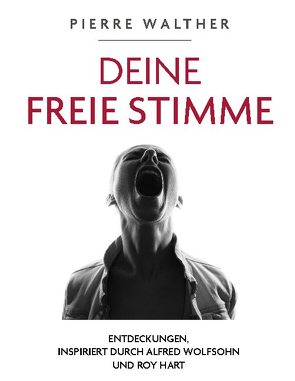 Deine Freie Stimme von Walther,  Pierre