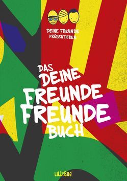 DEINE FREUNDE Freundebuch von Nimscheck,  Lukas, Pauli,  Markus, Sump,  Flo