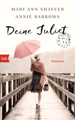 Deine Juliet von Barrows,  Annie, Längsfeld,  Margarete, Shaffer,  Mary Ann, Tichy,  Martina