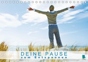 Deine Pause zum Entspannen (Tischkalender 2018 DIN A5 quer) von CALVENDO