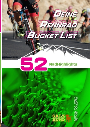 Deine Rennradfahrer Bucket List von Stolt,  Ralf W.