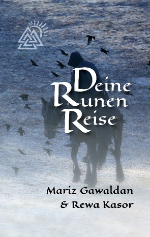 Deine RunenReise von Gawaldan,  Mariz, Kasor,  Rewa