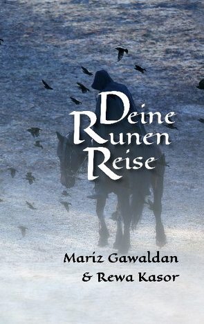 Deine RunenReise von Gawaldan,  Mariz, Kasor,  Rewa