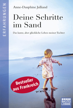 Deine Schritte im Sand von Julliand,  Anne-Dauphine, Werner-Richter,  Ulrike